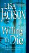 [To Die 08] • Willing to Die (An Alvarez & Pescoli Novel Book 8)